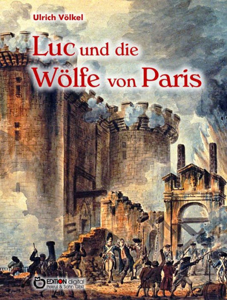 Luc und die Wölfe von Paris