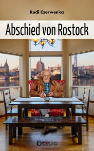 Title: Abschied von Rostock, Author: Rudi Czerwenka