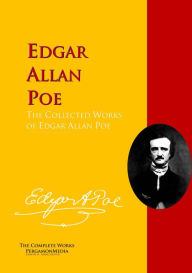 Title: The Collected Works of Edgar Allan Poe: The Complete Works PergamonMedia, Author: Edgar Allan Poe