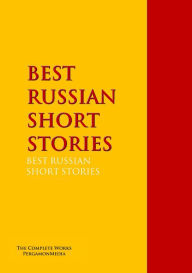 Title: BEST RUSSIAN SHORT STORIES, Author: Aleksandr Sergeevich Pushkin