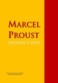 Title: SWANN'S WAY, Author: Marcel Proust