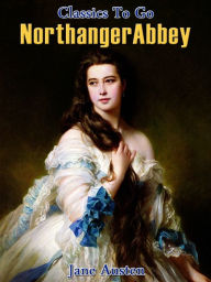 Title: Northanger Abbey, Author: Jane Austen