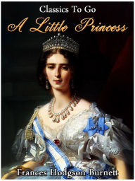 Title: A Little Princess, Author: Frances Hodgson Burnett