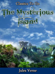 Title: The Mysterious Island, Author: Jules Verne