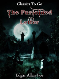 Title: The Purloined Letter, Author: Edgar Allan Poe