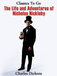 Title: Nicholas Nickleby, Author: Charles Dickens