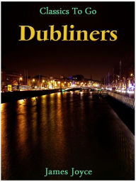 Title: Dubliners, Author: James Joyce