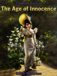 Title: The Age of Innocence, Author: Edith Wharton