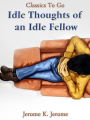 Idle Thoughts of an Idle Fellow