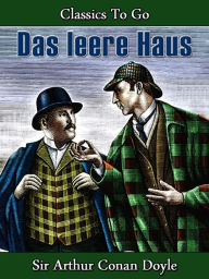 Title: Das leere Haus, Author: Arthur Conan Doyle