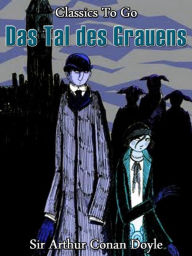 Title: Das Tal des Grauens, Author: Arthur Conan Doyle