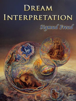 Dream Interpretation by Sigmund Freud | NOOK Book (eBook) | Barnes & Noble®