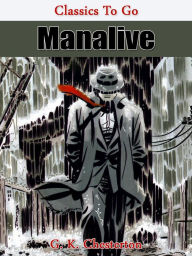 Title: Manalive, Author: G. K. Chesterton