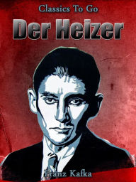 Title: Der Heizer, Author: Franz Kafka