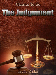 Title: The Judgement, Author: Franz Kafka