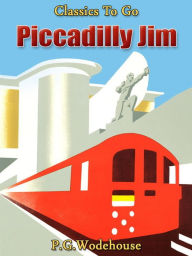 Title: Piccadilly Jim, Author: P. G. Wodehouse