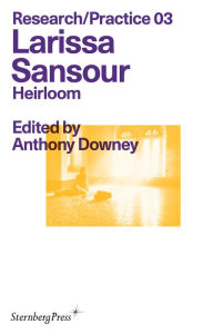 Title: Larissa Sansour: Heirloom, Author: Anthony Downey