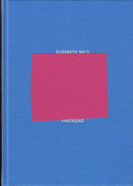 Title: Elisabeth Wild: Fantasías, Author: Adam Szymczyk