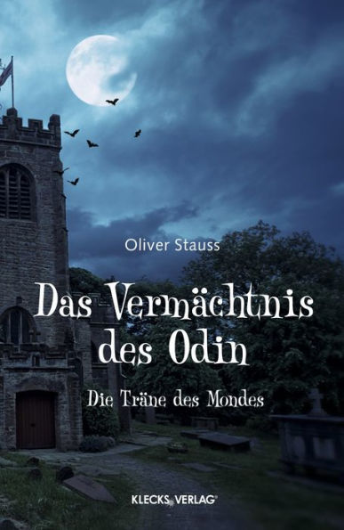 Das Vermächtnis des Odin: Die Träne des Mondes