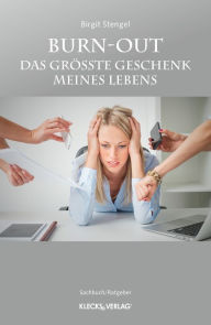 Title: Burn-out: Das größte Geschenk meines Lebens, Author: Mario Conter