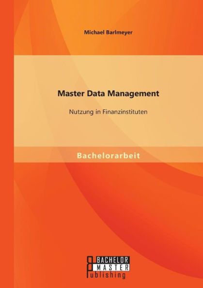 Master Data Management: Nutzung Finanzinstituten