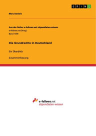 Title: Die Grundrechte in Deutschland: Ein Überblick, Author: Marc Daniels