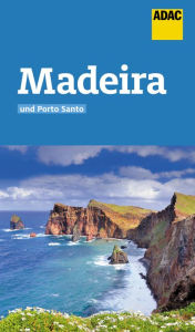 Title: ADAC Reiseführer Madeira und Porto Santo, Author: Oliver Breda