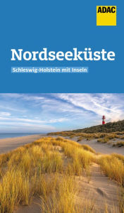 Title: ADAC Reiseführer Nordseeküste Schleswig-Holstein, Author: Andrea Lammert