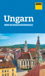 Title: ADAC Reiseführer Ungarn, Author: Lisa Erzsa Weil