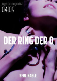 Title: Der Ring der O. Sklavin aus Leidenschaft - Folge 4: An den Mann gebracht, Author: Jürgen Bruno Greulich