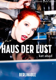 Title: Haus der Lust: Zwei Frauen in einem märchenhaften BDSM-Haus, Author: Kat Abad
