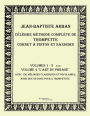 Célèbre méthode complète de trompette cornet à piston et saxhorn: Volumes 1 - 4