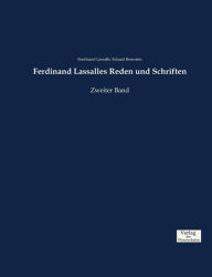 Title: Ferdinand Lassalles Reden und Schriften: Zweiter Band, Author: Eduard Bernstein