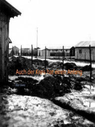 Title: Auch der Kreis hat einen Anfang, Author: Karl Glanz