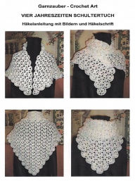 Title: Vier Jahreszeiten Schultertuch, Author: Garnzauber - Crochet Art