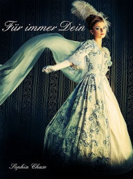 Title: Für immer Dein, Author: Sophia Chase