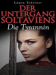 Title: Der Untergang Soltaviens, Author: Laura Stättner