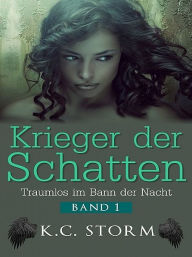 Title: Krieger der Schatten, Author: K. C. Storm