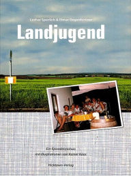 Title: Landjugend - Vom Großwerden in Niederbayern, Author: Elmar Gegenfurtner