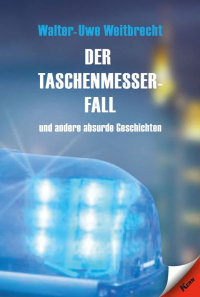 Der Taschenmesserfall: und andere absurde Geschichten