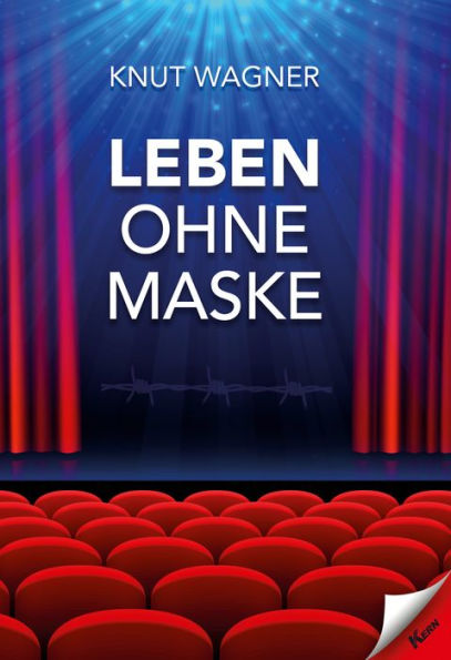 Leben ohne Maske: Roman