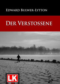 Title: Der Verstoßene, Author: Edward Bulwer