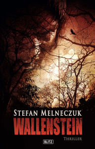 Title: Wallenstein, Author: Stefan Melneczuk