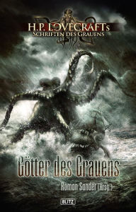 Title: Lovecrafts Schriften des Grauens 02: Götter des Grauens, Author: Roman Sander