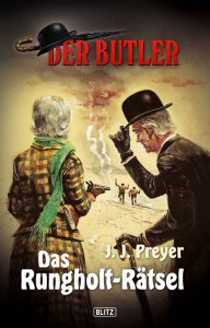 Title: Der Butler 02: Das Rungholt-Rätsel, Author: J.J. Preyer