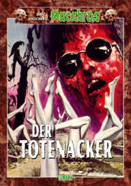 Title: Macabros 004: Der Totenacker, Author: Dan Shocker