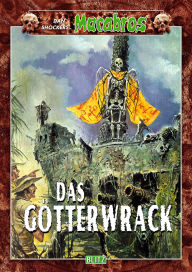 Title: Macabros 036: Das Götterwrack, Author: Dan Shocker