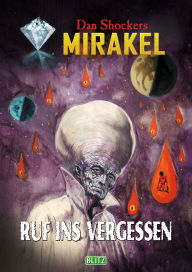 Title: Macabros 063: Ruf ins Vergessen (Mirakel 05), Author: Dan Shocker