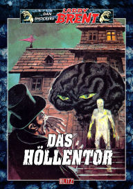 Title: Larry Brent Classic 028: Das Höllentor, Author: Dan Shocker