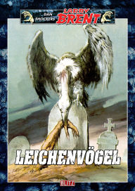 Title: Larry Brent Classic 037: Leichenvögel, Author: Dan Shocker